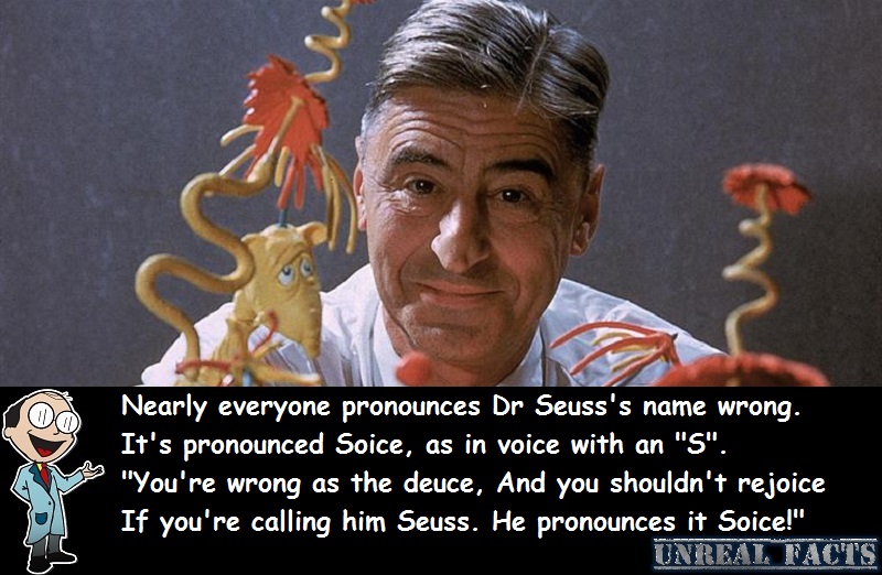 Real Pronunciation Of Dr Seuss Most Get It Wrong Unreal