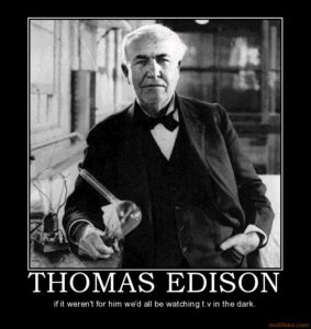 thomas-edison-demotivational-poster-1228402901